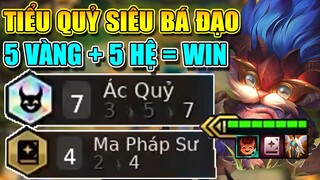 7 ÁC QUỶ + 4 MA PHÁP SƯ - LÍ DO ĐỘI HÌNH TIỂU QUỶ ĐƯỢC YÊU THÍCH NHẤT