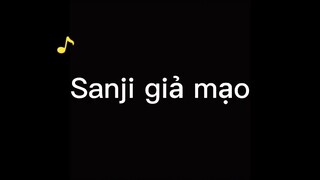 Sanjj giả mạo#anime#edit#clip