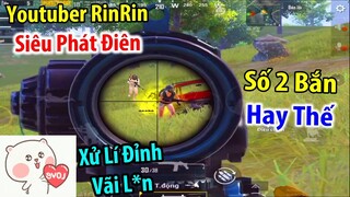 Youtuber RinRin "SIÊU PHÁT ĐIÊN" Vì Kĩ Năng 1Vs4 Đỉnh Cao Của Người Lạ | PUBG Mobile