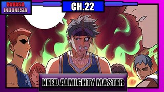 Need For Almighty Master Chapter 22 Bahasa Indonesia