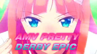 AMV Akulah Si Epik Tipe Pretty Derby | PrettyDerby