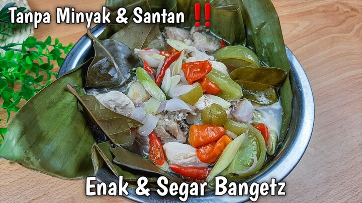 Cobalah Masak Ayam Tanpa Minyak & Santan Enak & Segar Bangetz ‼️