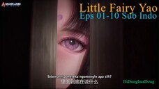 Little Fairy Yao Eps 01-10 Sub Indo
