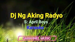 Dj Ng Aking Radyo | Karaoke | by April Boys | Heartstone