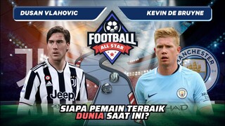 Dusan Vlahovic vs Kevin De Bruyne: Siapa Pemain Terbaik Dunia Saat Ini!? | Football Match 93 #short