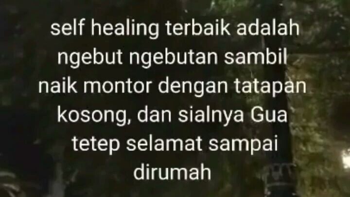 self healingku!! kalo self healing kalian gimana??