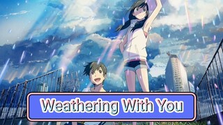 ANIME REVIEW || Weathering With You