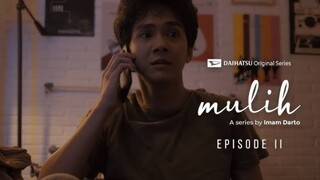 Mulih Episode II | Daihatsu Series