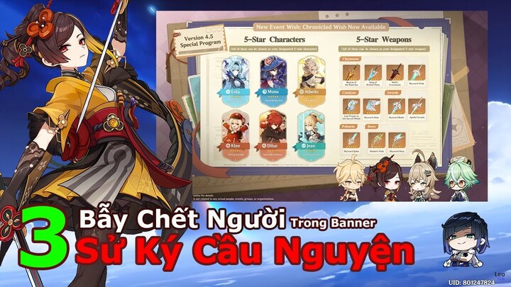 v4.5 Giải Thích Cơ Chế & Quy Tắc Bẫy Newbie Của Banner Mới Sử Ký Cầu Nguyện | Genshin Impact