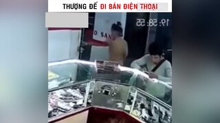 Thượng đế đi bán điện thoại kiểu :… #videohai