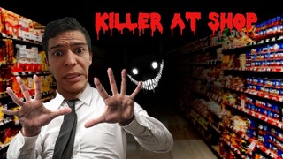 UMA CRIATURA ESTÁ ME PERSEGUINDO NO MERCADO ! (KILLER AT SHOP)