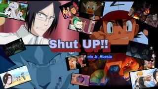 "Shut UP!!" Compilation