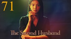 Second Husband Episode 71