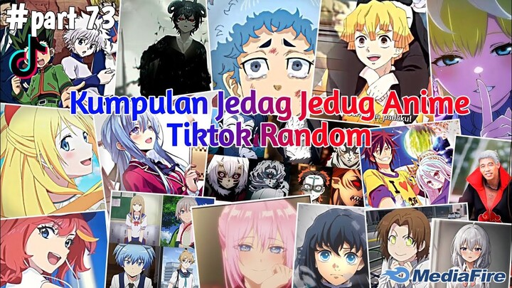 Kumpulan Jedag Jedug Anime Tiktok Random Terbaru & Terkeren 2024 || part 73