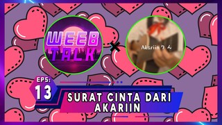 Episode 13 Surat Cinta Dari Akariin (Guest Akariinりん)