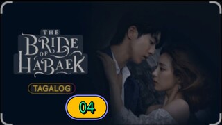 THE BRIDE OF HABAEK EPISODE 04 TAGALOG