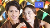 RUK TUAM TOONG (MY LOVE IN THE COUNTRYSIDE) EP.12 THAI DRAMA NAMFAH AND AUGUST