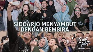 SIDOARJO MENYAMBUT GEMBIRA HATI SUHITA