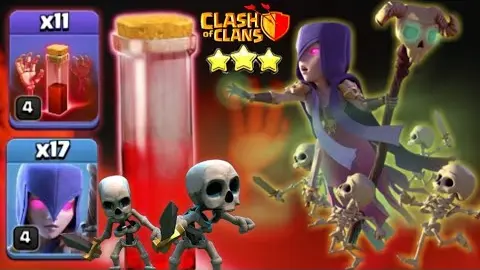 Th11 Epic Attack 17 Witches 11 Skeleton Spell So Op Strategy Clash Of Clans Bilibili
