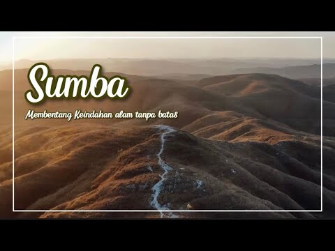 Sumba : Membentang keindahan Alam tanpa batas