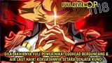 FULL REVIEW OP 1118 - GILA! LUFFY GUNAKAN FULL POWER NIKA YG SETARA SENJATA KUNO! AIR LAUT NAIK!