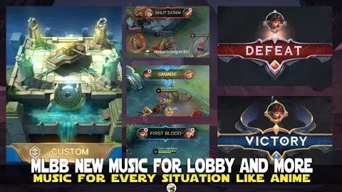 NEW BACKGROUND MUSIC FOR LOBBY, KILLS, SHUTDOWN, DEFEAT AND VICTORY MOBILE  LEGENDS NEW UPDATE MUSIC! - Bilibili