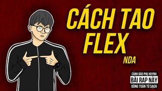 CÁCH TAO FLEX | NDA | Official Lyrics Video