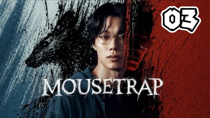 MOUSE TRAP 2026 Episode 3
