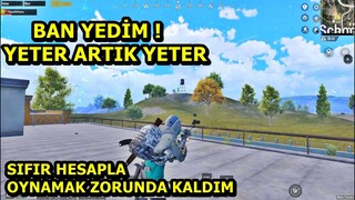 BAN YEDİM ! YETER ARTIK YETER ! SIFIR HESAPLA OYNAMAK ZORUNDA KALDIM SOLO VS SQUAD PUBG MOBİLE