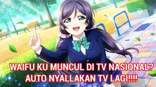 NOZOMI TOJO DARI LOVE LIVE MUNCUL DI TV NASIONAL ? lagi Manggung ?
