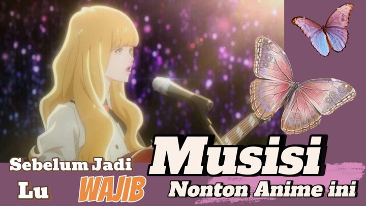 Anime dengan Nuansa Musik, judul episode nya full musik!! GOKIL sih