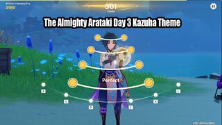 The Almighty Arataki Day 3 Drifter's Destiny Kazuha Theme Max 349 Combo Gameplay