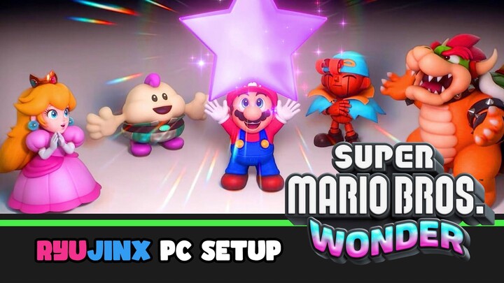 Super Mario Bros. Wonder v1.0.0 Latest Ryujinx Setup Guide for PC