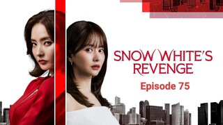 Snow White Revenge Episode 75 (English subtitles) Korean Drama 2024