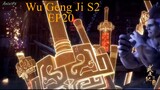 Wu Geng Ji S2 Episode 20 Subtitle Indonesia