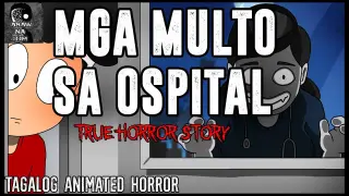 MGA MULTO SA OSPITAL | TAGALOG ANIMATED HORROR | TRUE STORY