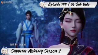 [ EPISODE 144 / 36 ] Supreme Alchemy Season 2 - 1080p Super Duper HD Sub Indo