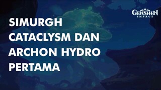 Simurgh, Cataclysm dan archon hydro pertama