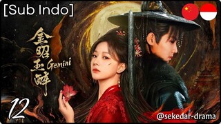 [Sub Indo] Gemini – Eps. 12 (2025)