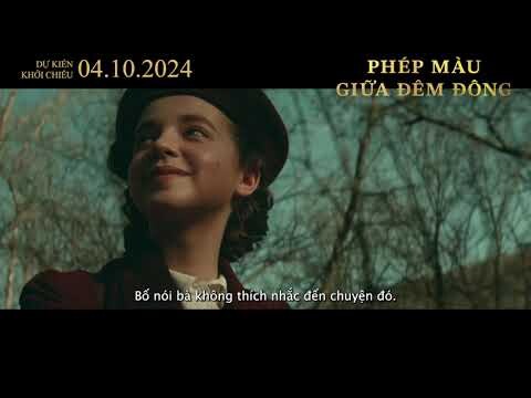 PHÉP MÀU GIỮA ĐÊM ĐÔNG - Trailer | KC: 04.10.2024