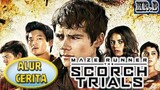 Alur Cerita Film Maze Runner The Scorch Trials | Pengkhinatan Keji Teresa | LENGKAP & MENEGANGKAN !!
