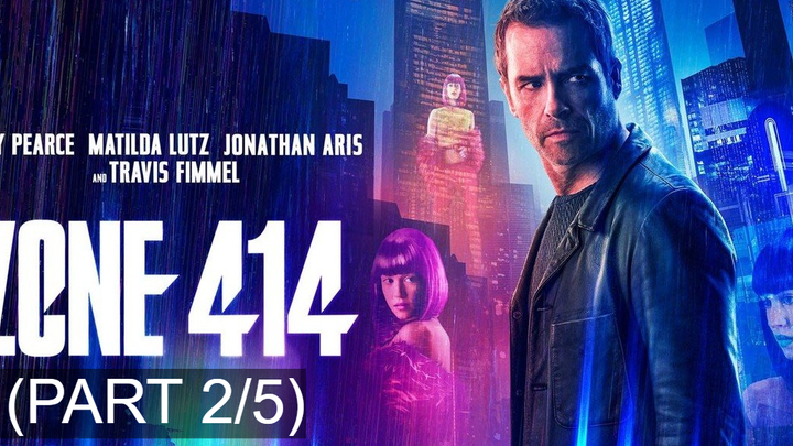 หนังใหม่🎬Zone 414 (2021) โซน 414_2