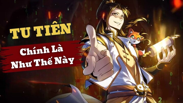 Phần 1 | Tu Tiên, Chính Là Như Thế Này | Truyện Tranh Động