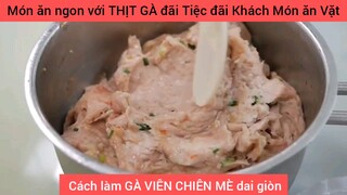 hướng dẫn cách làm thịt gà siêu ngon