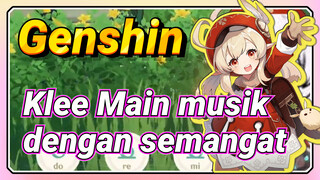 Klee Main musik dengan semangat