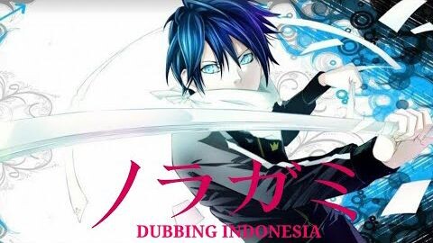 noragami dubbing indonesia