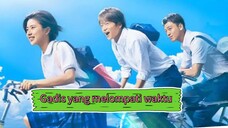 toki wo kakeru shoujo live action sub indo