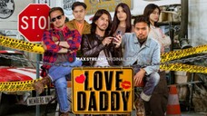 LOVE DADDY || S01 E06 (end)