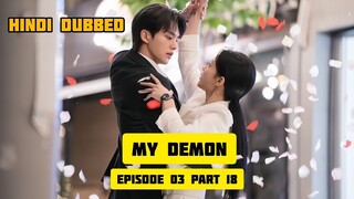 My Demon | episode 03 part 18 | Hindi dubbed