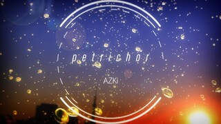 【オリジナルソング】petrichor / AZKi